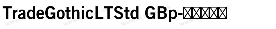 TradeGothicLTStd GBp字体转换